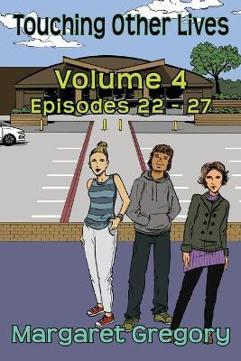 Touching Other Lives - Volume 4(English, Paperback, Gregory Margaret)