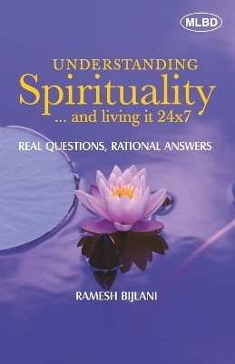 Understanding Spirituality and Living it 24x7 (Edition1st)(English, Paperback, unknown)