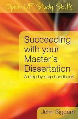 Succeeding with You Master's Dissertation(English, Electronic book text, Biggam John)
