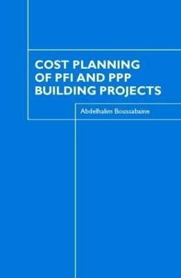 Cost Planning of PFI and PPP Building Projects(English, Hardcover, Boussabaine Abdelhalim)