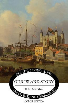 Our Island Story(English, Paperback, Marshall H E)