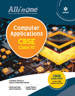 Arihant All In One Class 10th Computer Application for CBSE Exam�2024 Sixth Edition(English, Paperback, Gaikwad Neetu)