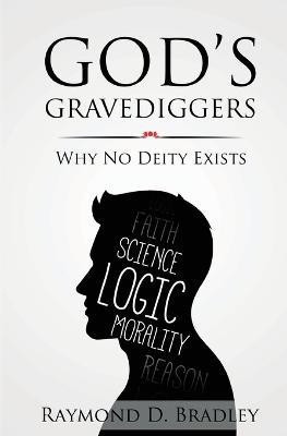 God's Gravediggers(English, Paperback, Bradley Raymond D)