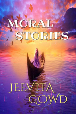 Moral Stories(English, Paperback, Gowd Jeevita)