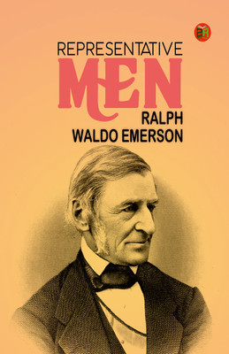 Representative Men(Hardcover, Ralph Waldo Emerson)