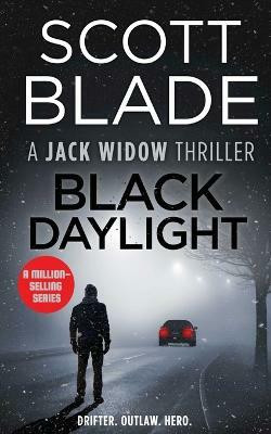 Black Daylight(English, Paperback, Blade Scott)