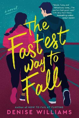 The Fastest Way to Fall(English, Paperback, Williams Denise)