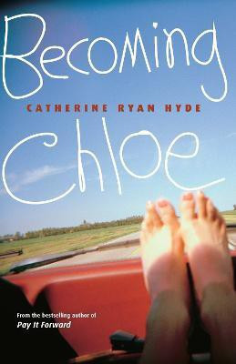 Becoming Chloe(English, Paperback, Hyde Catherine Ryan)