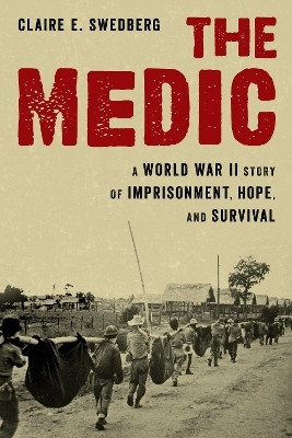 The Medic(English, Hardcover, Swedberg Claire E.)