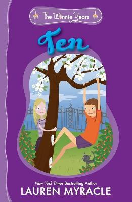 Ten(English, Paperback, Myracle Lauren)