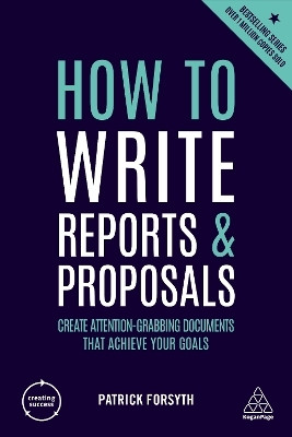 How to Write Reports and Proposals(English, Hardcover, Forsyth Patrick)