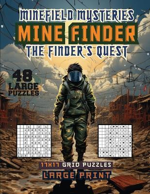 Minefield Mysteries Mine Finder(English, Paperback, Publishing LLC Sureshot Books)