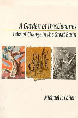 A Garden of Bristlecones(English, Paperback, University of Nevada Press)