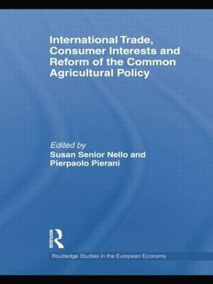 International Trade, Consumer Interests and Reform of the Common Agricultural Policy(English, Paperback, unknown)