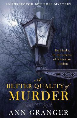 A Better Quality of Murder (Inspector Ben Ross Mystery 3)(English, Paperback, Granger Ann)