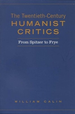 Twentieth-Century Humanist Critics(English, Electronic book text, Calin William)