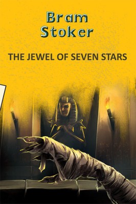 The Jewel of Seven Stars(English, Paperback, Stoker Bram)