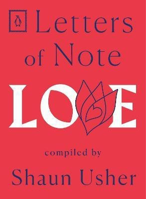 Letters of Note: Love(English, Paperback, unknown)