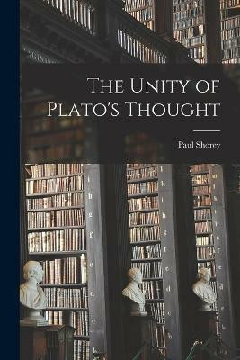 The Unity of Plato's Thought(English, Paperback, Shorey Paul)