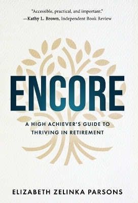 Encore(English, Hardcover, Parsons Elizabeth Zelinka)