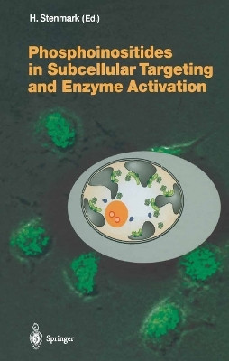 Phosphoinositides in Subcellular Targeting and Enzyme Activation(English, Paperback, unknown)