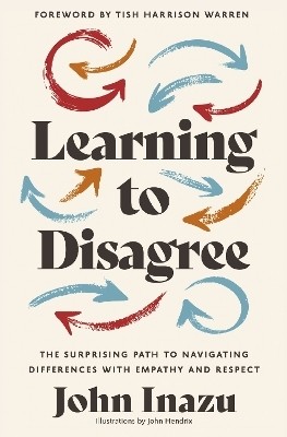 Learning to Disagree(English, Hardcover, Inazu John)