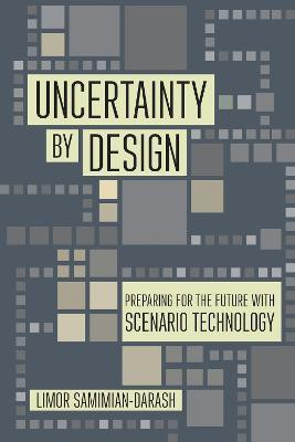 Uncertainty by Design(English, Hardcover, Samimian-Darash Limor)