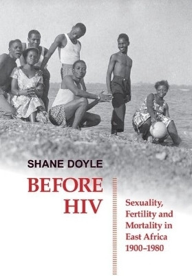 Before HIV(English, Hardcover, Doyle Shane)