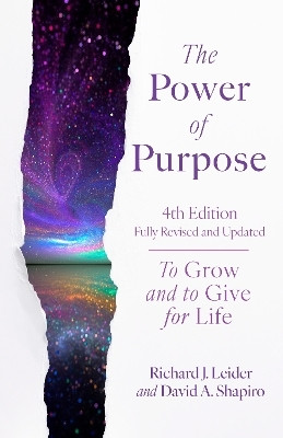 The Power of Purpose, 4th Edition(English, Paperback, Leider Richard J.)