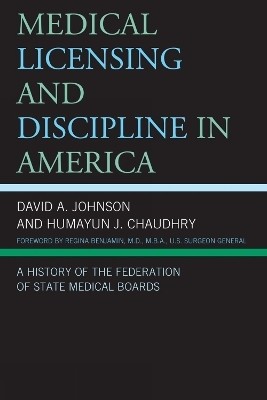 Medical Licensing and Discipline in America(English, Hardcover, Johnson David A.)