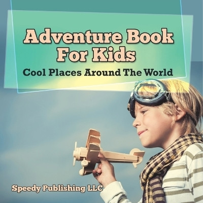 Adventure Book For Kids(English, Paperback, Speedy Publishing LLC)