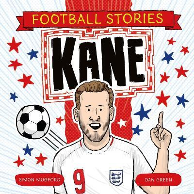 Football Stories: Kane(English, Paperback, Mugford Simon)