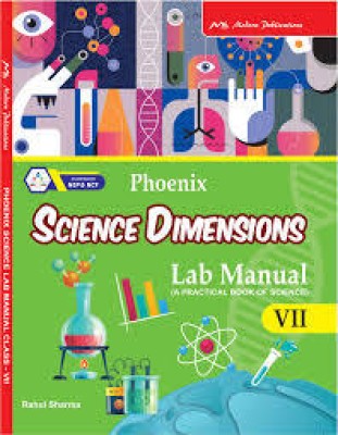 PHOENIX SCIENCE DIMENSIONS LAB MANUAL VII(Paperback, RAHUL SHARMA)