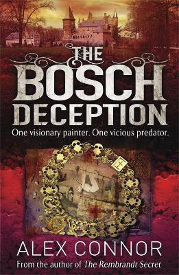 The Bosch Deception(English, Paperback, Connor Alex)