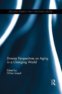 Diverse Perspectives on Aging in a Changing World(English, Paperback, unknown)