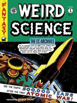 The EC Archives: Weird Science Volume 1(English, Paperback, Gaines Bill)