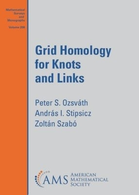 Grid Homology for Knots and Links(English, Paperback, Ozsvath Peter S.)