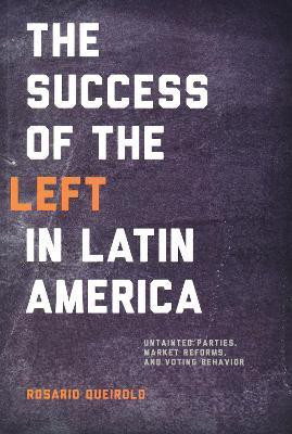 Success of the Left in Latin America(English, Electronic book text, Queirolo Rosario)
