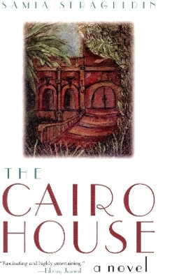 The Cairo House(English, Paperback, Serageldin Samia)