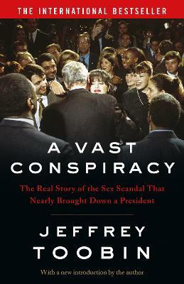 A Vast Conspiracy(English, Paperback, Toobin Jeffrey)