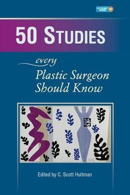 50 Studies Every Plastic Surgeon Should Know(English, Electronic book text, Hultman C. Scott)