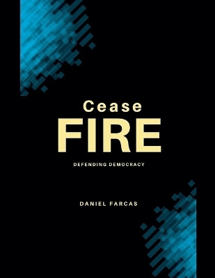 Cease Fire(English, Paperback, Farcas Daniel)
