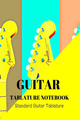 Guitar Tablature Notebook  - Perfect Music Paper Sheet for Musicians/ Blank Guitar Tablature Book for Music Composition and Songwriting(English, Paperback, Riya Edwards)
