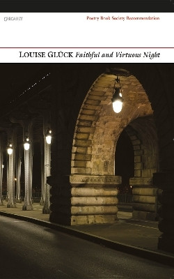 Faithful and Virtuous Night(English, Paperback, Glueck Louise)