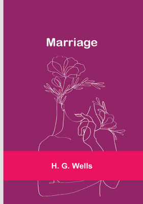 Marriage(English, Paperback, G Wells H)