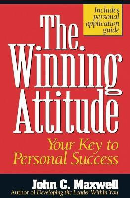 The Winning Attitude(English, Paperback, Maxwell John C.)