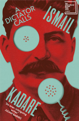 A Dictator Calls(English, Paperback, Kadare Ismail)