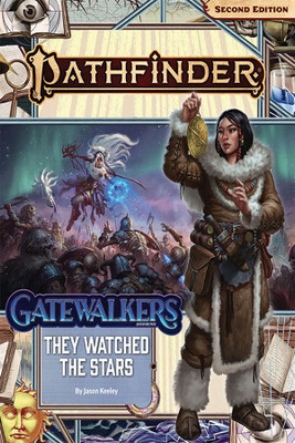 Pathfinder Adventure Path: They Watched the Stars (Gatewalkers 2 of 3) (P2)(English, Paperback, Keeley Jason)