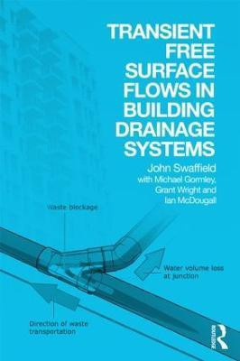 Transient Free Surface Flows in Building Drainage Systems(English, Hardcover, Swaffield John)