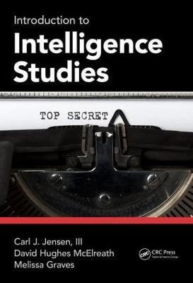 Introduction to Intelligence Studies(English, Electronic book text, McElreath David H.)